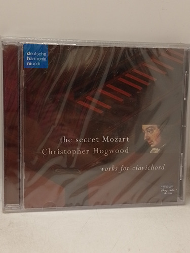 Christopher Hogwood The Secret Mozart Works For Clavichord