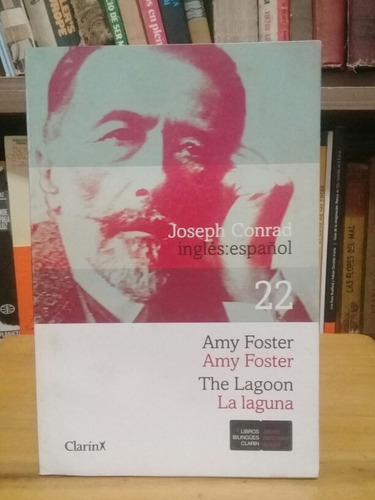 Amy Foster - Joseph Conrad - Bilingüe 