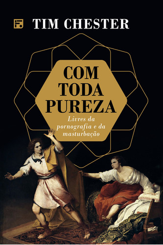 Com toda pureza, de Chester, Tim. Editora Missão Evangélica Literária, capa mole em português, 2020