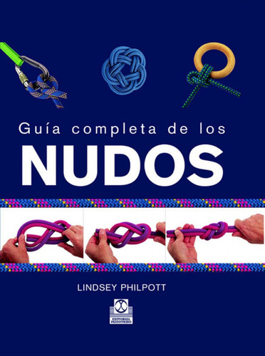 Libro Guia Completa De Los Nudos