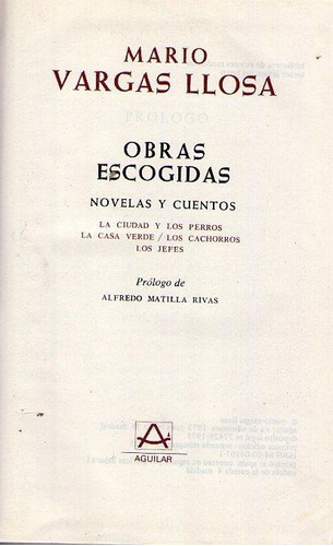 Obras Escogidas * Vargas Llosa * Novelas Y Cuentos * Aguilar