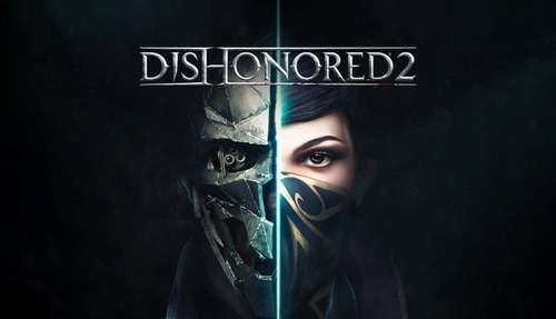 Dishonored 2 - Pc - Gog - Clave Digital 