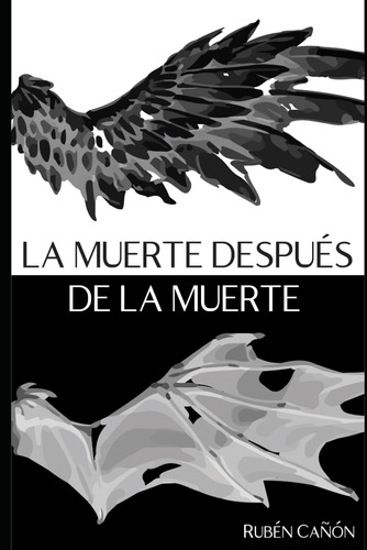 Libro: La Muerte Después De La Muerte (spanish Edition)