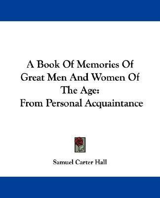 Libro A Book Of Memories Of Great Men And Women Of The Ag...