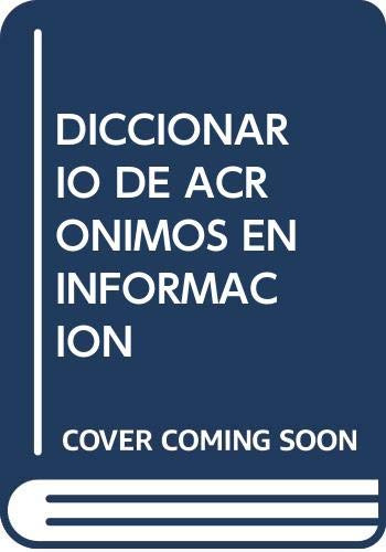 Libro Diccionario De Acronimos De Informacion Y Documentacio