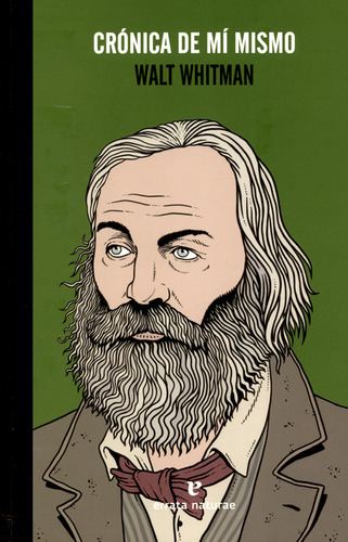 Crónica De Mí Mismo, De Walt Whitman. Editorial Errata Naturae, Tapa Blanda, Edición 1 En Español, 2015