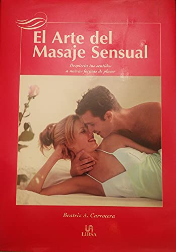 Libro El Arte Del Masaje Sensual De Beatriz Carrocera Fernan