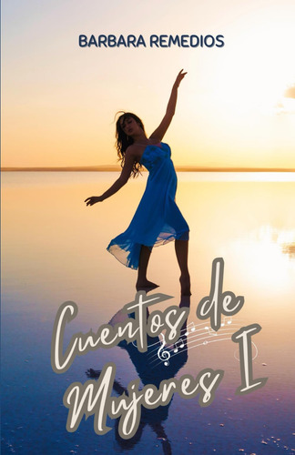 Libro: Cuentos De Mujeres I (spanish Edition)