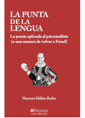 La Punta De La Lengua, De Millan, Hermes. Abismos Casa Editorial En Español