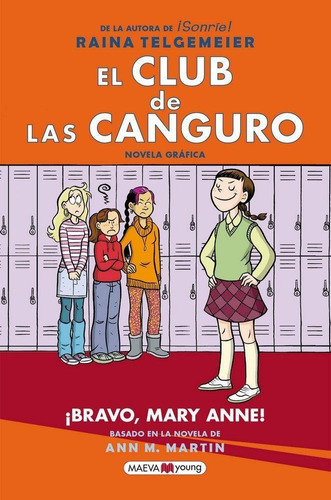 Libro: El Club De Las Canguro 3: Ã¿â¡bravo, Mary Anne!. TeLG