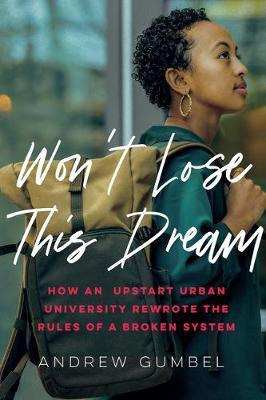 Libro Don't Let Me Lose This Dream : How An Upstart Urban...