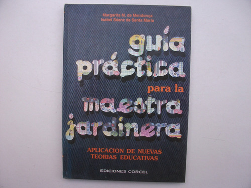 Guía Práctica Maestra Jardinera - Mendonça / Sáenz - Sala 3