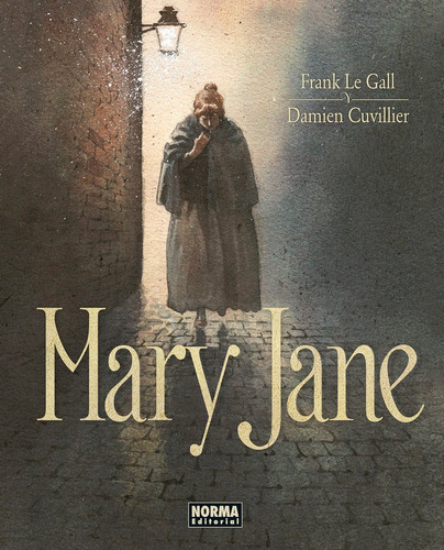 Mary jane, de FRANK LE GALL. Editorial NORMA EDITORIAL, S.A., tapa dura en español