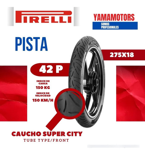 Caucho Moto Pirelli 275x18 Tt Super City Front Pista 42p