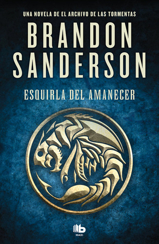 Esquirla Del Amanecer (ed Española) - Sanderson Brandon (lib