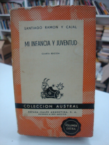 Mi Infancia Y Juventud - Santiago Ramon Y Cajal