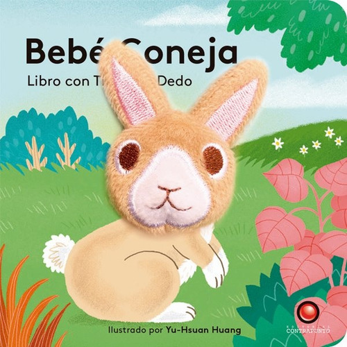 Bebe Coneja. Libro Titere De Dedo - Yu-hsuan Huang