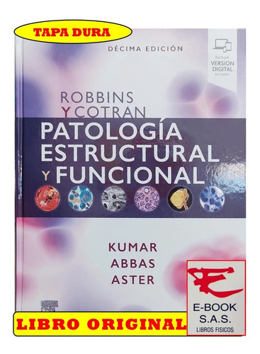 Robbins Y Cotran. Patología Estructural Y Funcional( Nuevos)