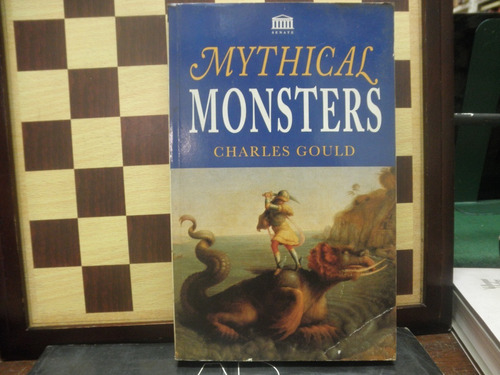 Mythical Monsters-charles Gould