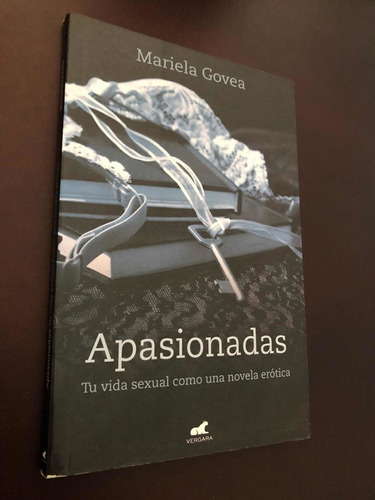 Libro Apasionadas - Mariela Govea - Excelente Estado. Grande