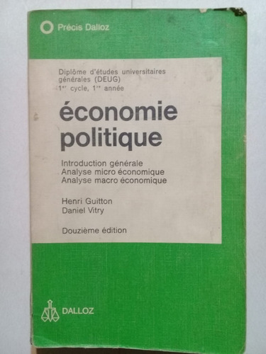 Économie Politique- Henri Guitton-daniel Vitry-francés-1978-