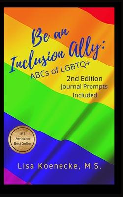 Libro Be An Inclusion Ally : Abcs Of Lgbtq+ - Lisa Koenecke