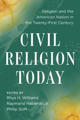 Libro Civil Religion Today : Religion And The American Na...