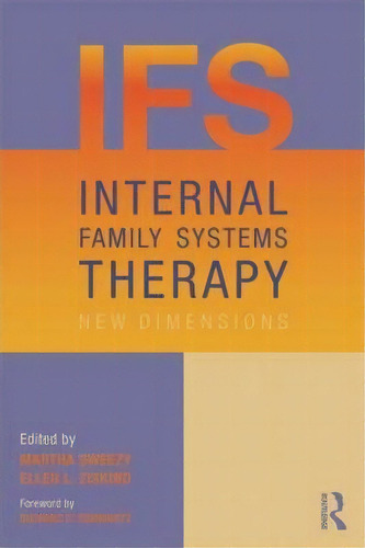 Internal Family Systems Therapy, De Martha Sweezy. Editorial Taylor Francis Ltd, Tapa Blanda En Inglés