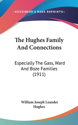 Libro The Hughes Family And Connections: Especially The G...