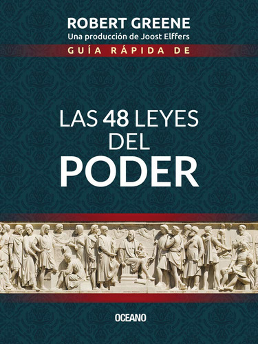 Guia Rapida De Las 48 Leyes Del Poder (spanish Edition)