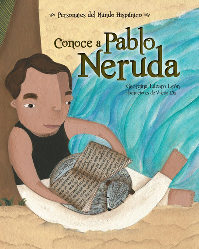 Libro: Conoce A Pablo Neruda (personajes Del Mundo Hispanico
