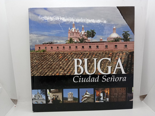 Buga Ciudad Señora - Marco Holmes Trejos - Regiones 