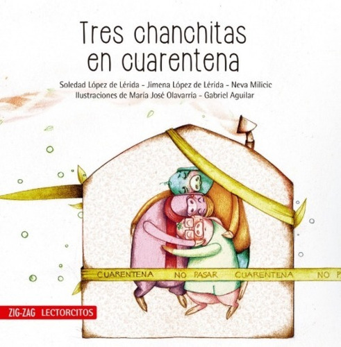 Tres Chanchitas En Cuarentena /680