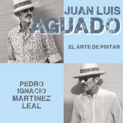 Libro Juan Luis Aguado. El Arte De Pintar