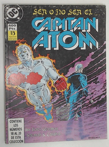 Capitan Atom - Ser O No Ser El Capitan Atom Num 18 Al 20  - 