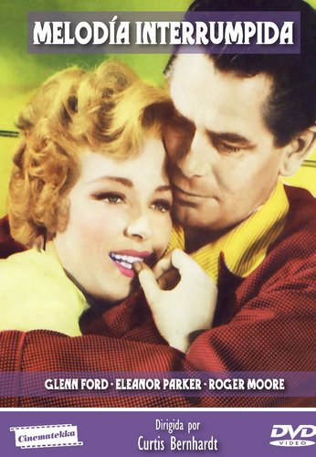 Melodia Interrumpida ( Dvd ) Glenn Ford, Eleanor Parker