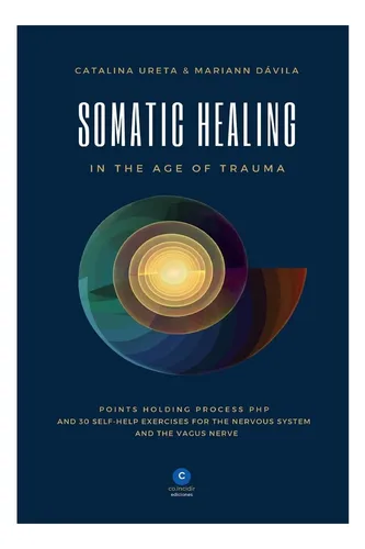Libro: La Curación Somática En La Era Del Trauma: Los Puntos