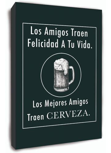 Cuadro Moderno De Cerveza - La Mejor Frase De Cerveza 