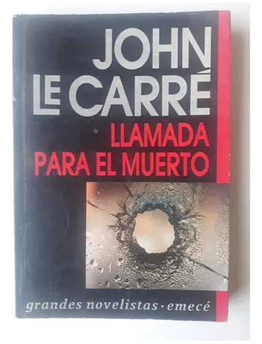 Llamada Para El Muerto De John Le Carré