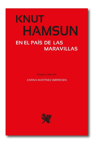 En El País De Las Maravillas - Knut Hamsun