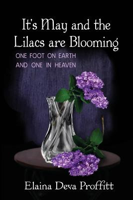 Libro It's May And The Lilacs Are Blooming: One Foot On E...