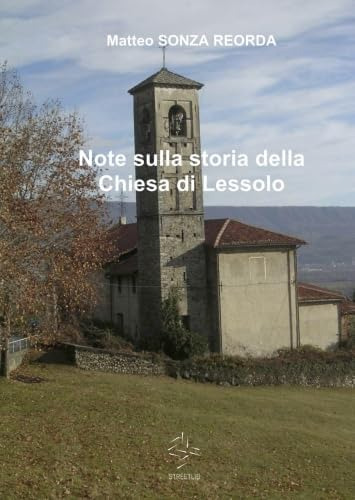 Libro: Note Sulla Storia Della Chiesa Di Lessolo (italian Ed