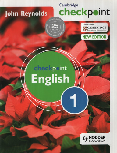 Checkpoint English 1 - Student's Book (new Edition), De Reynolds, John. Editorial Hodder Education, Tapa Blanda En Inglés Internacional, 2011