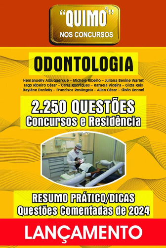 Quimo Odontologia Teorias E Dicas 2024: 2.250 Questões Comentadas 5ª Ed.