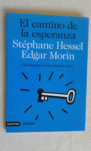 El Camino De La Esperanza-stephane Hessel Y Edgar Morin-
