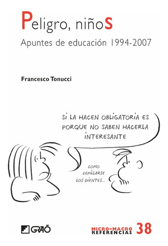 Peligro, Niños, De Francesco Tonucci. Editorial Graó, Tapa Blanda, Edición 1 En Español, 2012