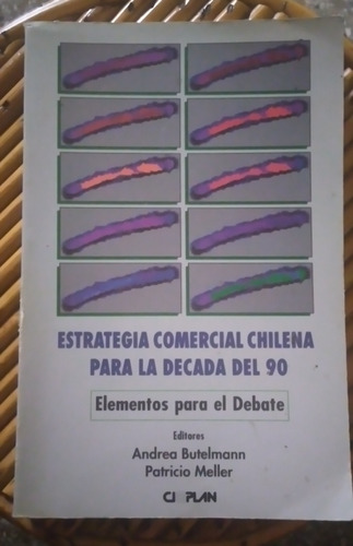 Estrategia Comercial Chilena Para La Década Del 90