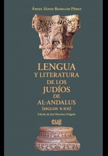 Libro Lengua Y Literatura De Los Judíos De Al-andalus (sigl