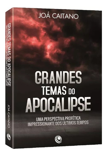Grandes Temas Do Apocalipse-joá Caetano-central Gospel