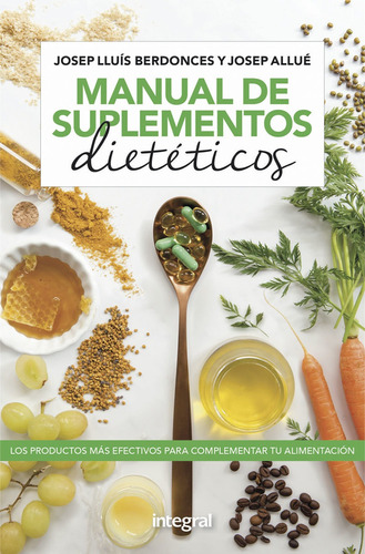 Manual De Suplementos Dietéticos - Berdonces  - *